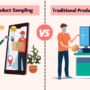 Digital Product Sampling vs. Traditional Product Sampling 90x90